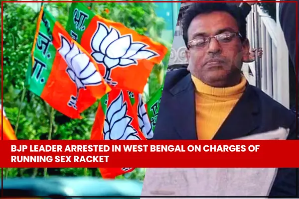 Bengal Police Arrested BJP Leader for Running Sex Racket