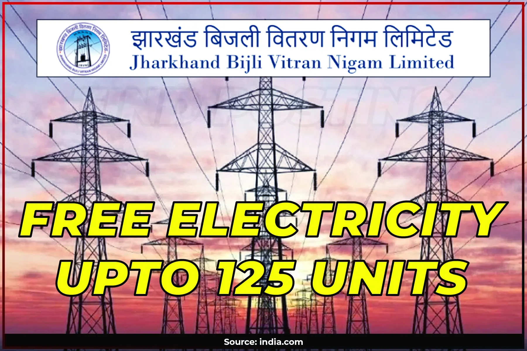 Now every family in Jharkhand will get up to 125 units of free electricity