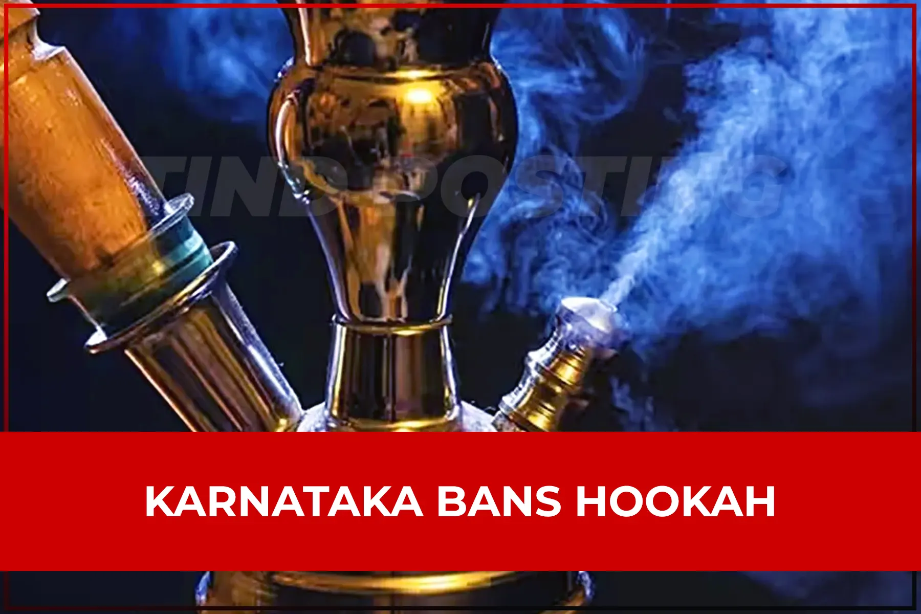 Karnataka Bans Hookah Statewide, Citing Public Health and Safety Concerns