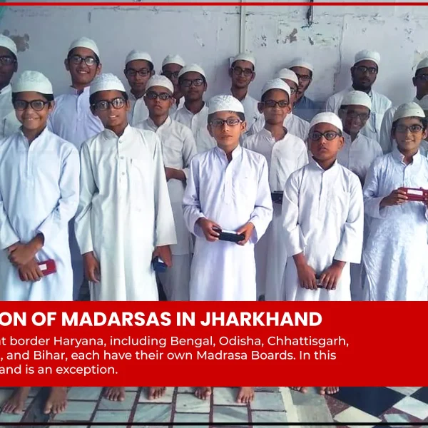 Still after 23 Years, Jharkhand struggles without a Madarsa Board