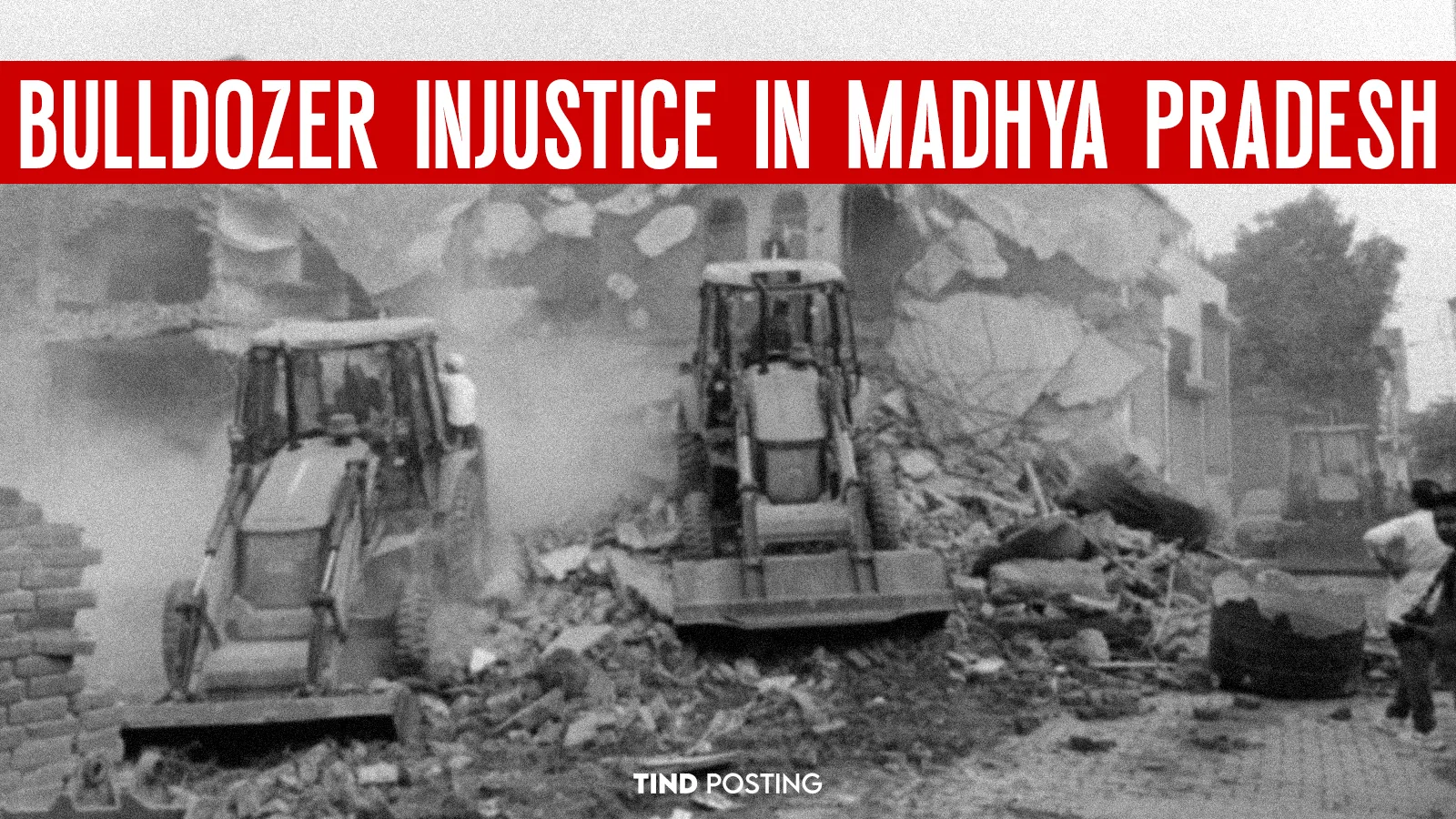 BJP’s Bulldozer Justice: Complete List of Bulldozer Action in Madhya Pradesh