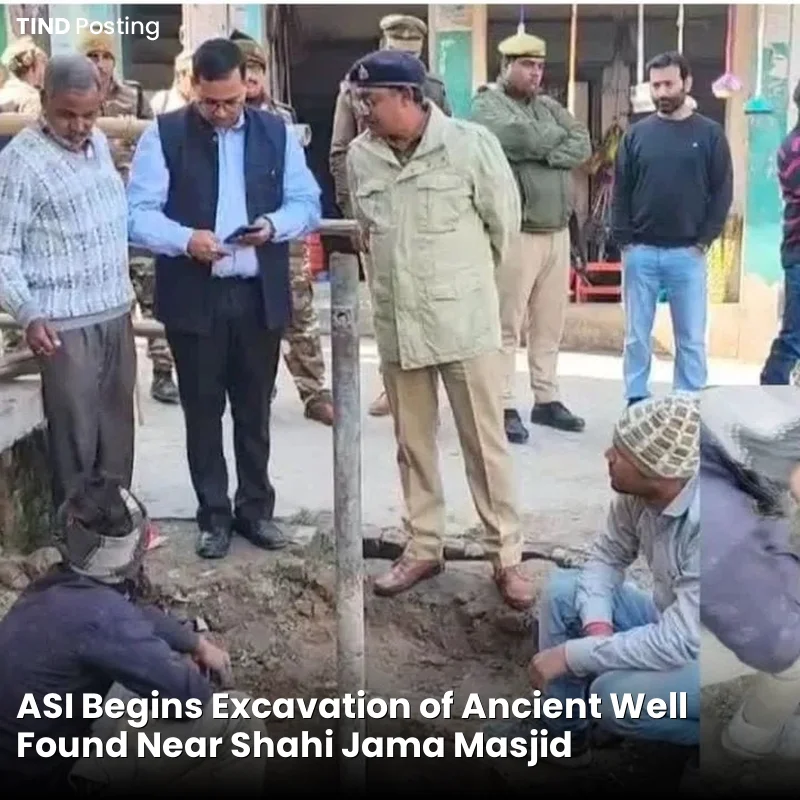 ASI Begins Excavation of Ancient Well Found Near Shahi Jama Masjid