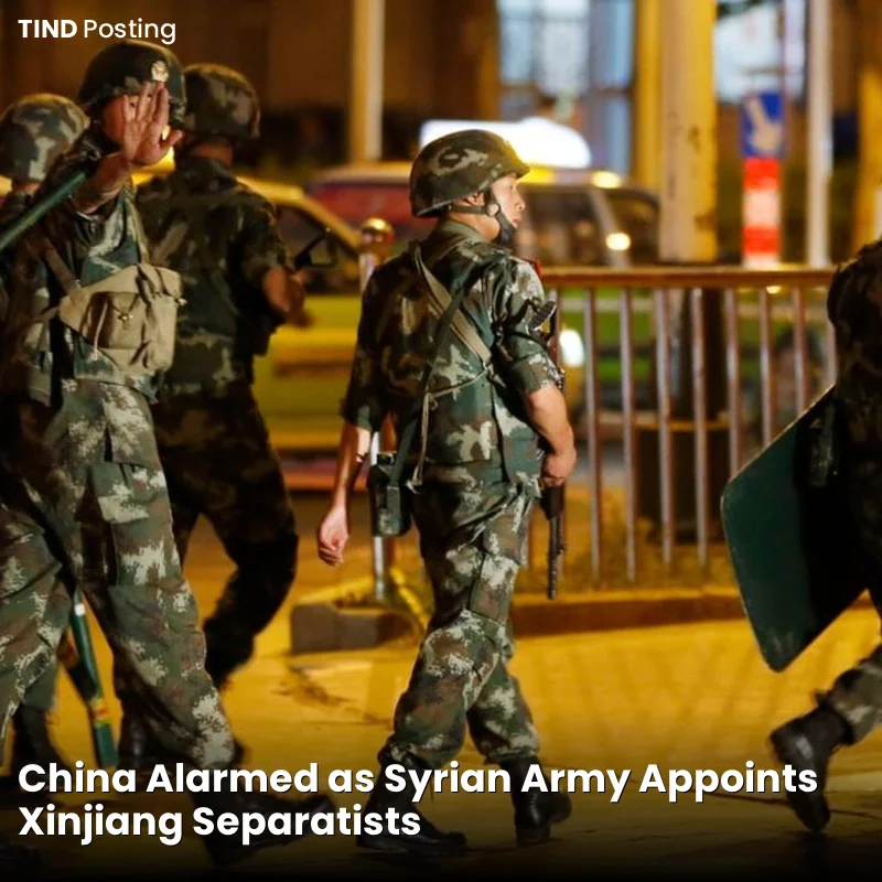 China Alarmed as Syrian Army Appoints Xinjiang Separatists