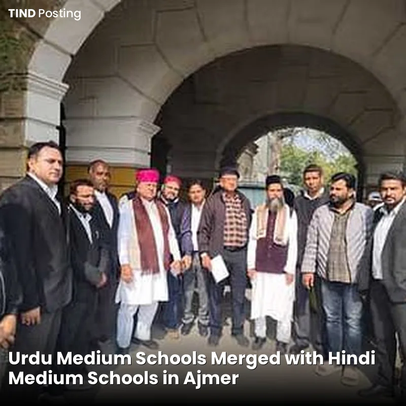 Urdu Medium Schools Merged with Hindi Medium Schools in Ajmer