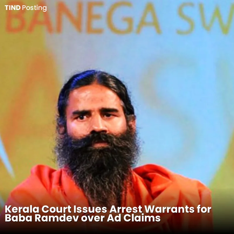 Kerala Court Issues Arrest Warrants for Baba Ramdev over Ad Claims